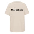 thumbnail image 4 of KHONTS I Had Potential Shirts for Men Short Sleeve Funny Graphic T Shirt Novelty Tee Tops Beige S, 4 of 4