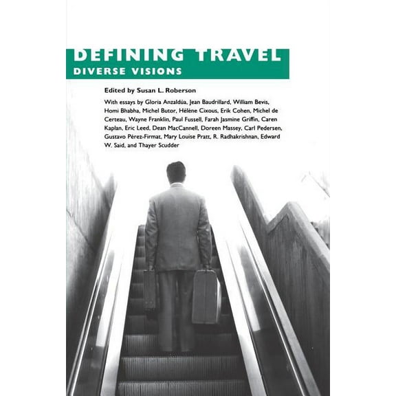 Defining Travel: Diverse Visions, (Paperback)