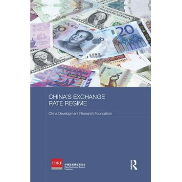 Routledge Studies on the Chinese Economy China's Exchange Rate Regime, (Paperback)
