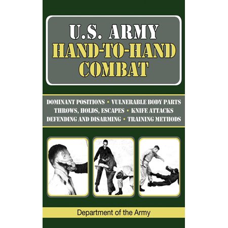 U.S. Army Hand-to-Hand Combat (Best Hand To Hand Combat)