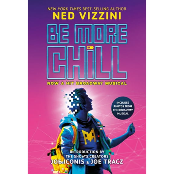 Pre-Owned Be More Chill-Broadway Tie-In (Paperback) 136805241X 9781368052412