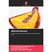 Aterosclerose (Paperback)