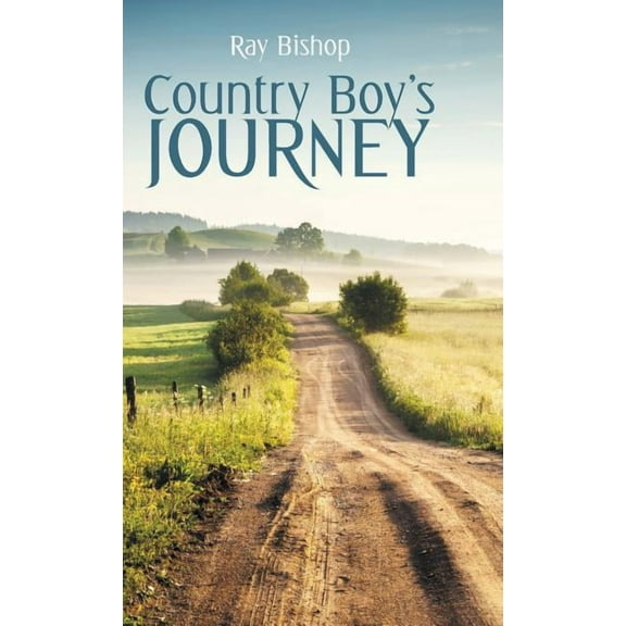 Country Boy's Journey, (Hardcover)