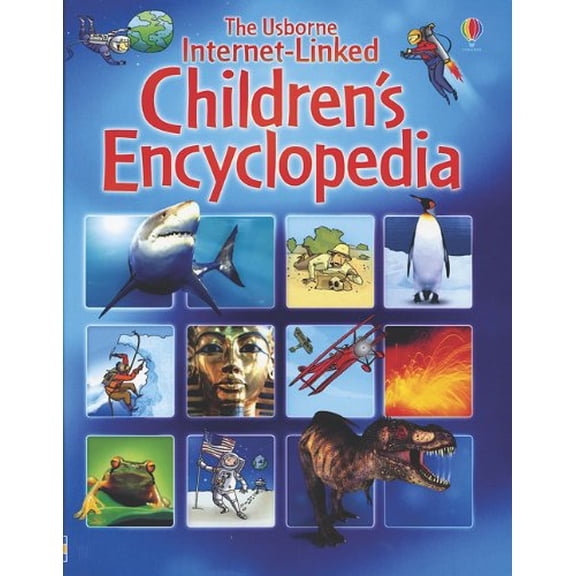 Pre-Owned The Usborne Intenet-Linked Children's Encyclopedia (Paperback) 0794530273 9780794530273
