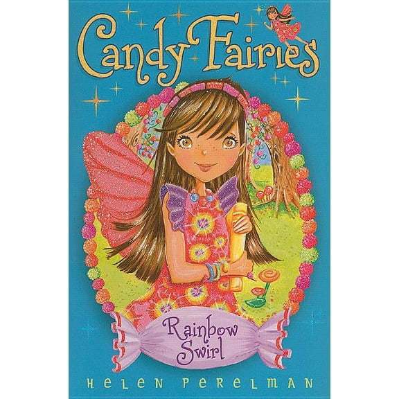 Candy Fairies Rainbow Swirl, Book 2, (Paperback)