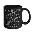 thumbnail image 2 of New Valet Gifts, All Women Are Created Equal, Love Birthday 11oz 15oz Mug Gifts Idea For Friends, Valet Gifts From Colleagues, Unique valet mug, Valet mug gift, Unique mug gift, Valet 11oz 15oz mug, 2 of 2
