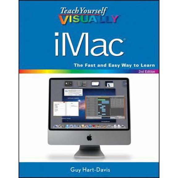 Pre-Owned Teach Yourself Visually iMac: The Fast and Easy Way to Learn (Paperback) 1118147626 9781118147627