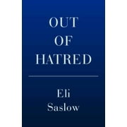 Rising Out of Hatred: The Awakening of a Former White Nationalist, Pre-Owned (Hardcover)
