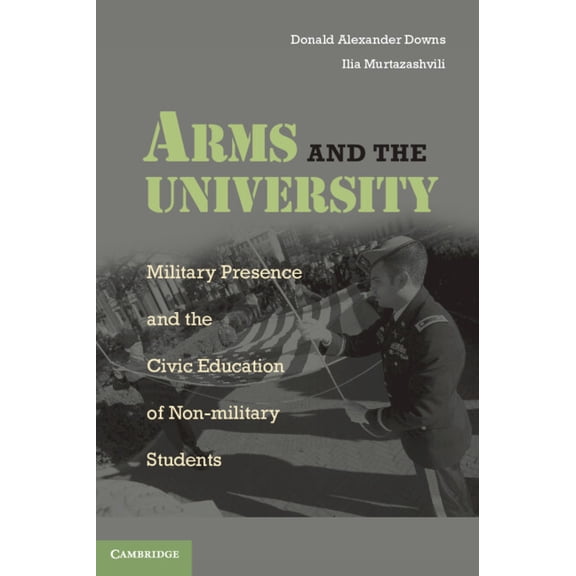 Arms and the University, (Paperback)