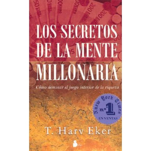 SECRETOS DE LA MENTE MILLONARIA, LOS - A.E. (Spanish Edition) (Paperback) 8478085297 9788478085293