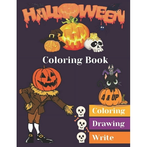 Halloween Coloring Book: Collection of Fun, Book for Coloring, drawing and write, Ages 4 and Up,  140 Pages for hours of, (Paperback)
