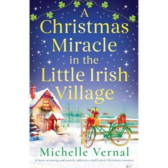 A Christmas Miracle in the Little Irish Village (Paperback)