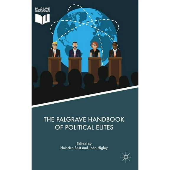 The Palgrave Handbook of Political Elites, (Hardcover)