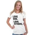 thumbnail image 4 of Love God and Others Christian Quote Womens Slim Fit Graphic Tee Brisco Brands S, 4 of 5