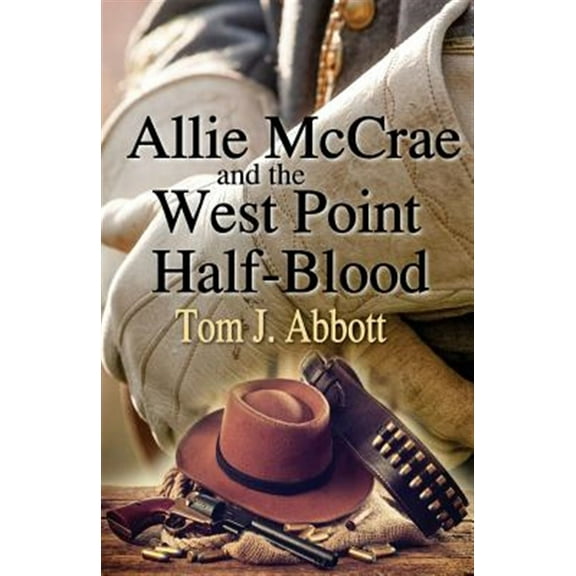 Allie McCrae and the West Point Half-Blood (Paperback)