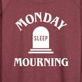 thumbnail image 3 of Instant Message - Monday Mourning - Women's Lightweight French Terry Long Sleeve Shirt, 3 of 6