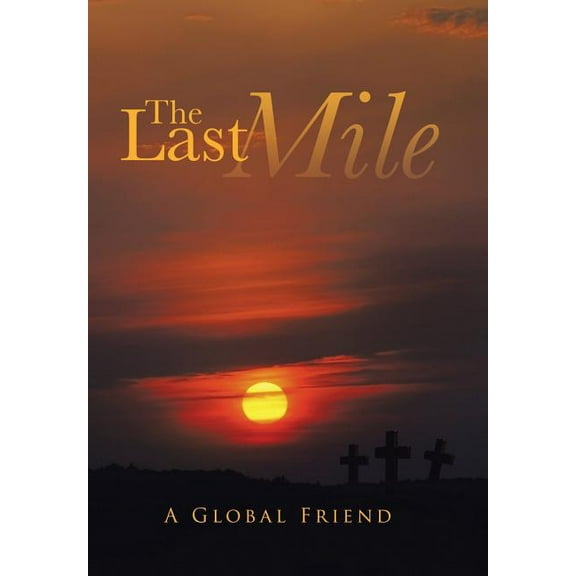 The Last Mile (Hardcover)