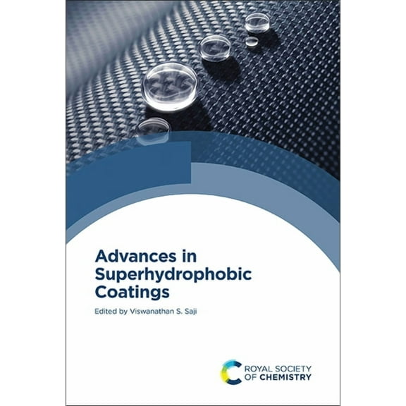 Advances in Superhydrophobic Coatings, (Hardcover)