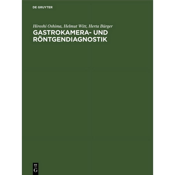 Gastrokamera- und Röntgendiagnostik (Hardcover)