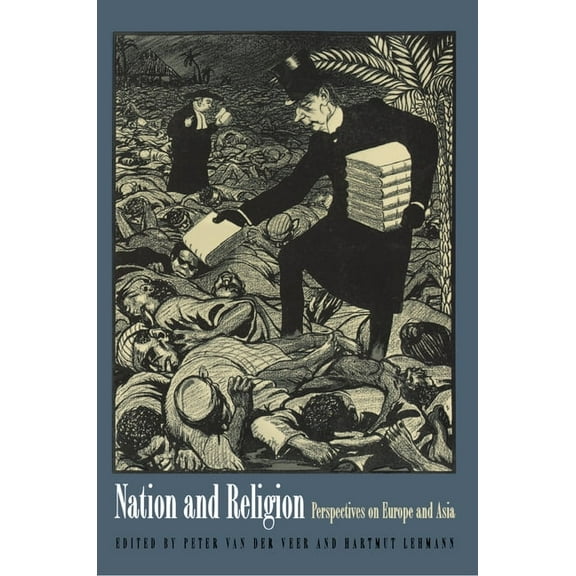 Nation and Religion: Perspectives on Europe and Asia, (Paperback)
