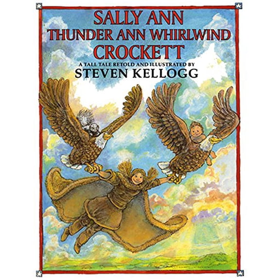 Pre-Owned Sally Ann Thunder Ann Whirlwind Crockett (Hardcover) 0688140424 9780688140427
