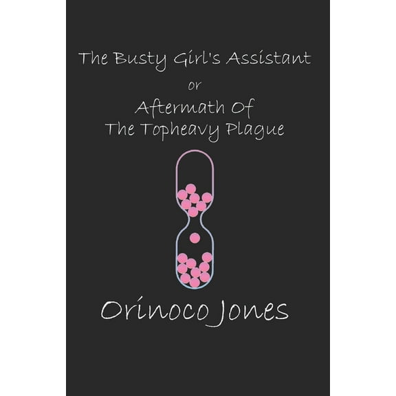 The Busty Girl's Assistant (Paperback)