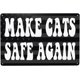 thumbnail image 1 of Letrero "Make Cats Safe Again" (20 x 30 cm), diseño de gato, 2024, 30 x 30 cm, para cafetería, bar, club, decoración de pared para el hogar, letreros de metal retro., 1 of 7