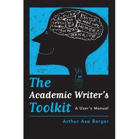 Pre-Owned The Academic Writer s Toolkit: A User s Manual (Hardcover)
