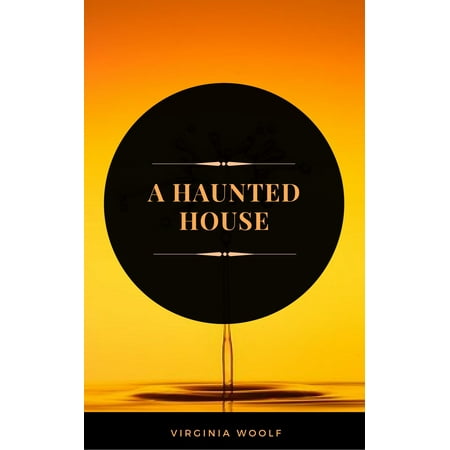 A Haunted House (ArcadianPress Edition) - eBook