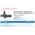 thumbnail image 2 of Reference Sensor - Compatible with 2013 - 2019 Nissan Pathfinder 3.5L V6 2014 2015 2016 2017 2018, 2 of 2