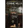 thumbnail image 1 of Pre-Owned To Say Nothing of the Dog (Hardcover) 9781410476081, 1 of 1