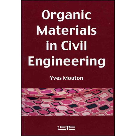Pre-Owned Organic Materials in Civil Engineering (Hardcover)