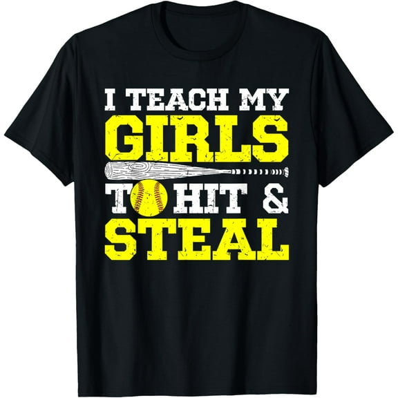 Softball Mom Softball Dad I Teach My Girls To Hit And Steal T-Shirt