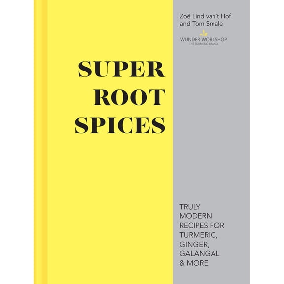 Pre-Owned Super Root Spices (Hardcover) 1911624113 9781911624110