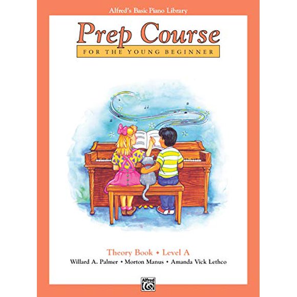 Alfred's Basic Piano Prep Course Theory, Bk A: For the Young Beginner (Alfred's Basic Piano Library)