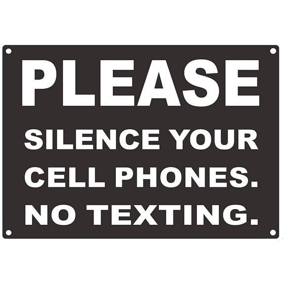 Please Silence Your Silent Cell Phones Sign (Black, Aluminium 7x10-Rust Free)
