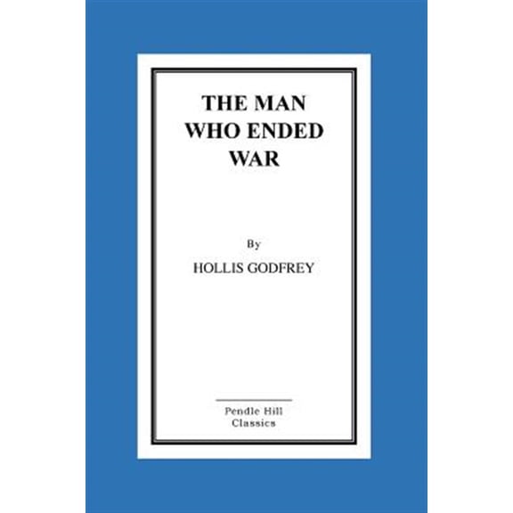 Pre-Owned Man Who Ended War