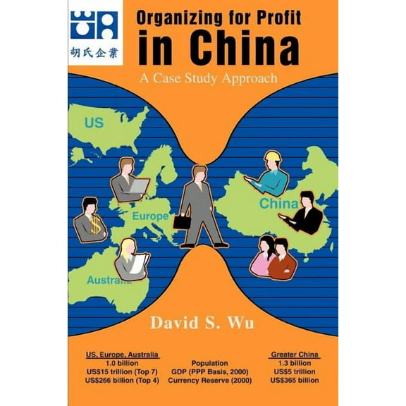 Organizing for Profit in China: A Case Study Approach, (Paperback)