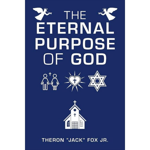 The Eternal Purpose of God