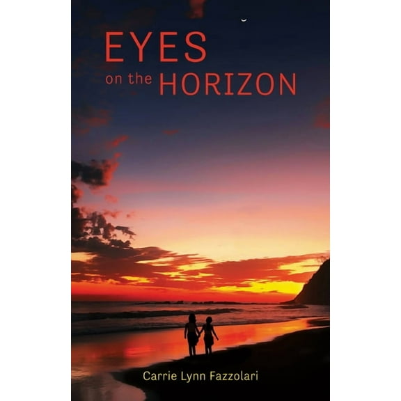 Eyes on the Horizon, (Paperback)