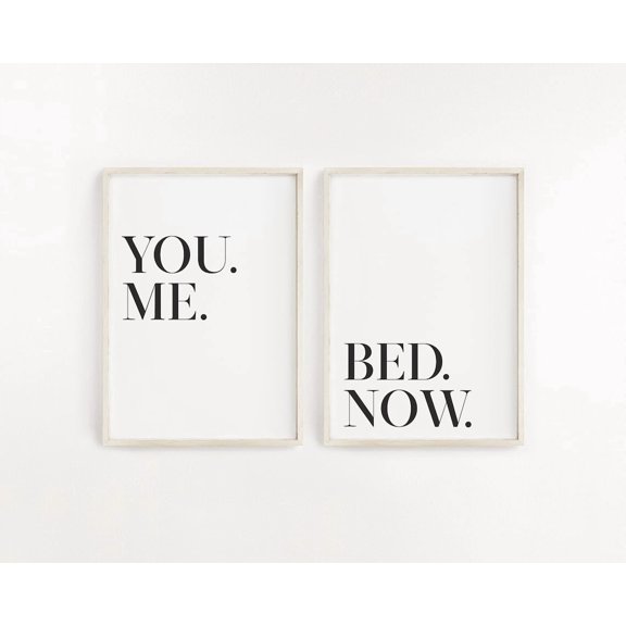 You me bed now bedroom prints Above bed wall art bedroom wall decor Set 2 Unframed Paper Print 8x12