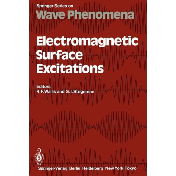 Springer Wave Phenomena Electromagnetic Surface Excitations: Proceedings of an International Summer School at the Ettore Majorana Centre, Erice,, Book 3, (Paperback)