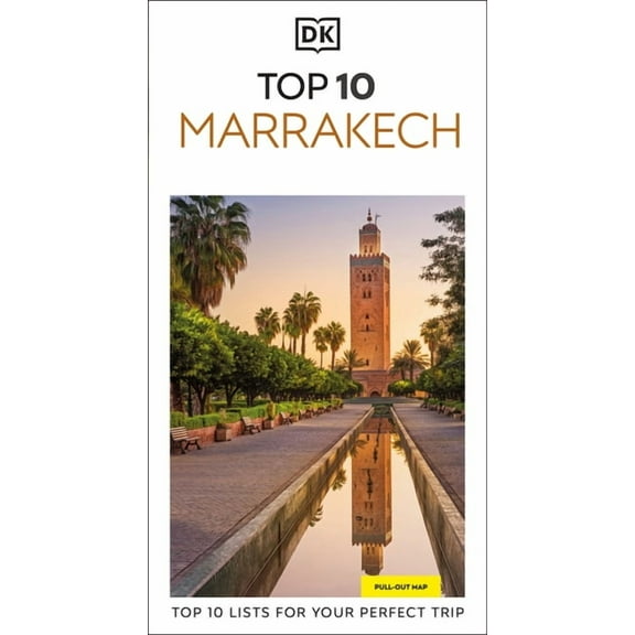 Pocket Travel Guide DK Top 10 Marrakech: Top 10 Lists for Your Perfect Trip, Plus an All-Weather Folded Map, (Paperback)