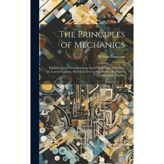 The Principles of Mechanics (Hardcover)
