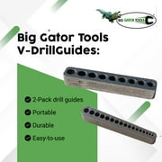 Big Gator Tools V-Drill Drill Guide ⅛ - ⅜ Inches Plus ⅜ -½ Inches, 2-Pack