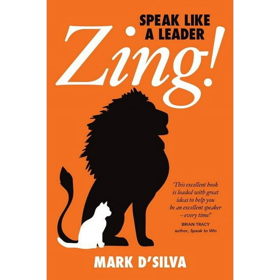 Zing!: Speak Like A Leader, (Paperback)