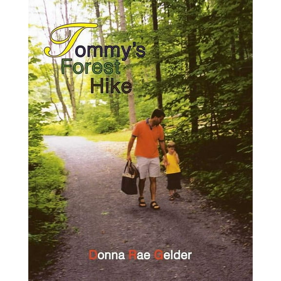 Tommy's Forest Hike, (Paperback)