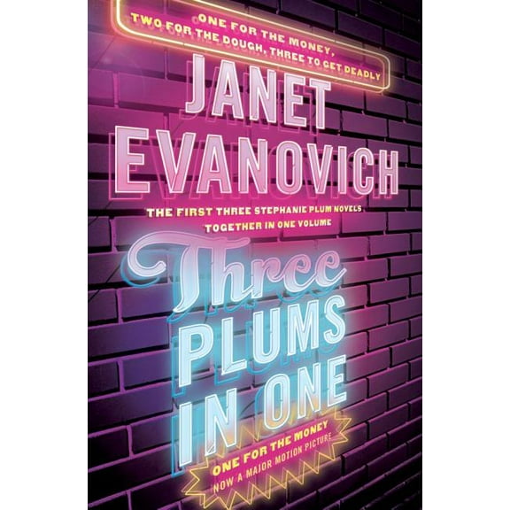 Stephanie Plum Three Plums in One: One for the Money, Two for the Dough, Three to Get Deadly, (Hardcover)