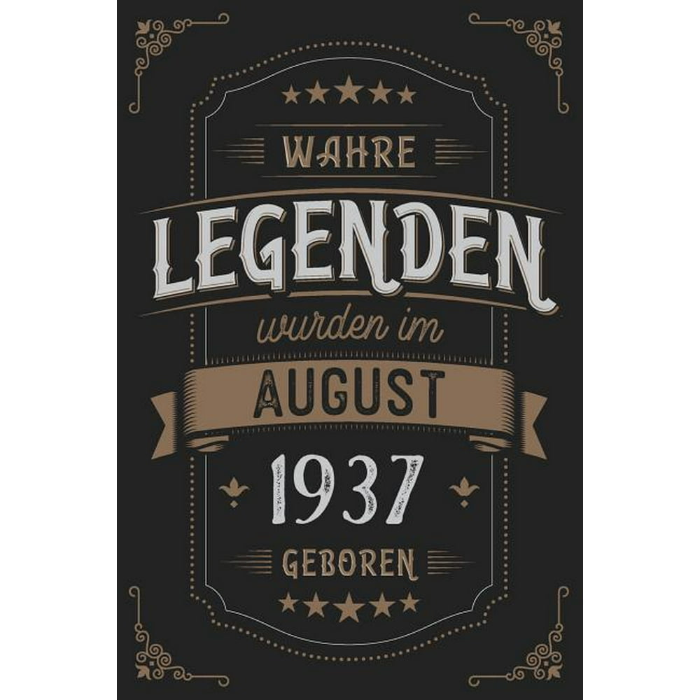 Wahre Legenden wurden im August 1937 geboren Vintage Geburtstag