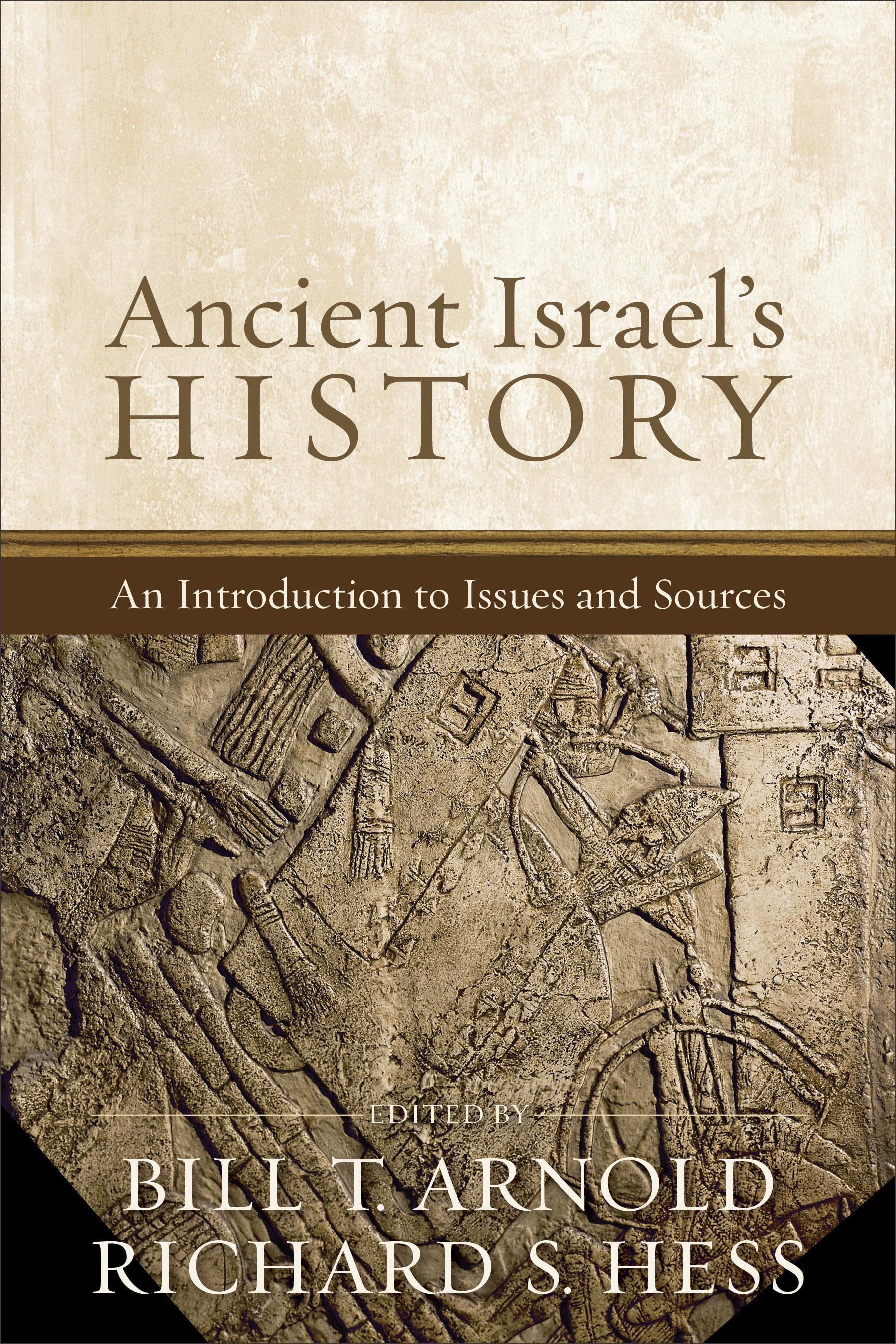  Ancient Israel s History An Introduction to Issues and 